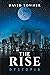 The Rise: Dystopia (The Ris...