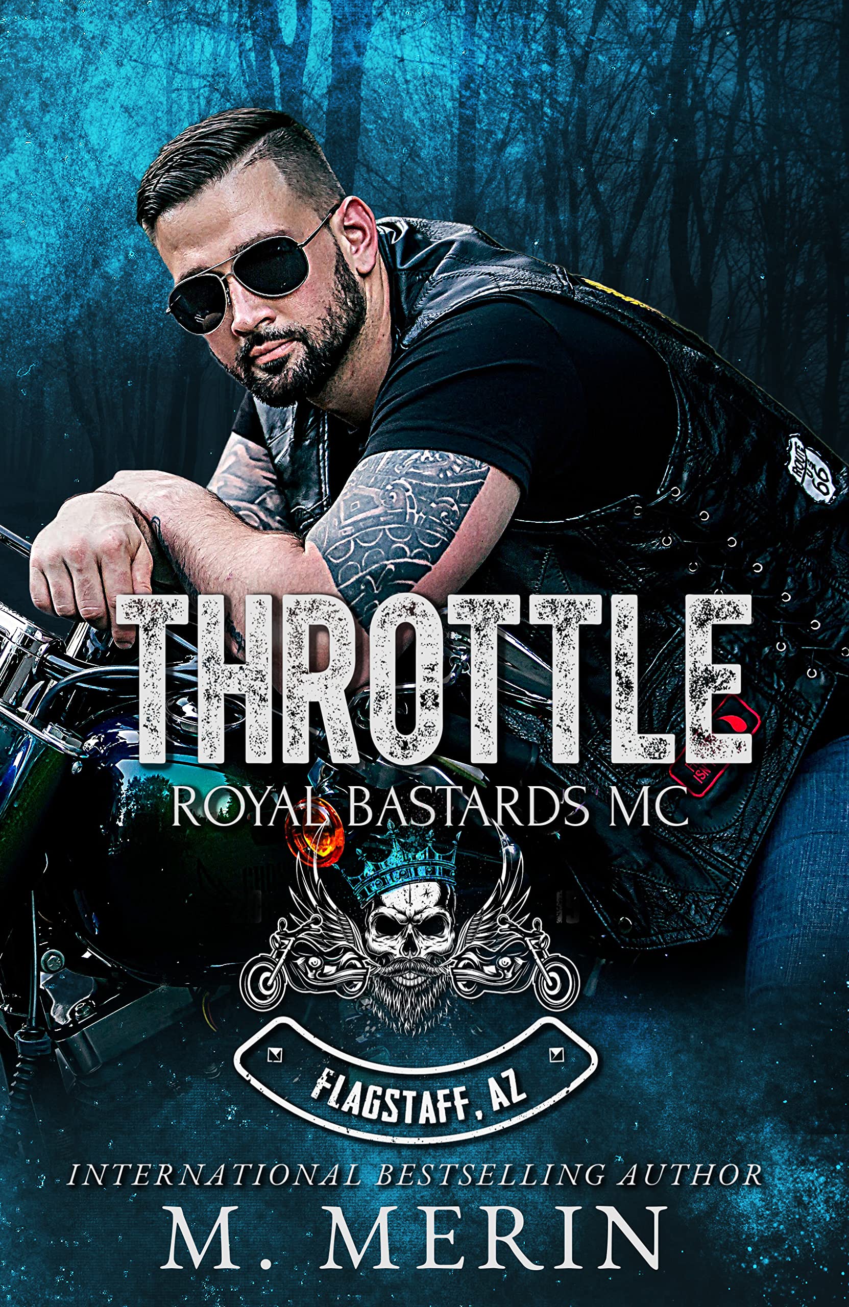 Throttle: Royal Bastards MC: Flagstaff Chapter (Book 6) (Royal Bastards MC: Flagstaff, AZ Series)