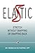 Elastic: Stretch Without Sn...