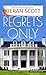 Regrets Only (Thorndike Press Large Print Thriller, Adventure, and Suspense)