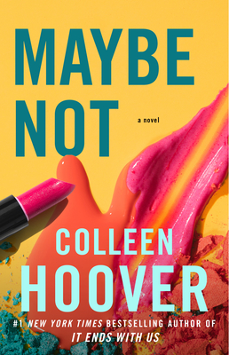 Maybe Not (Maybe Someday, #2)