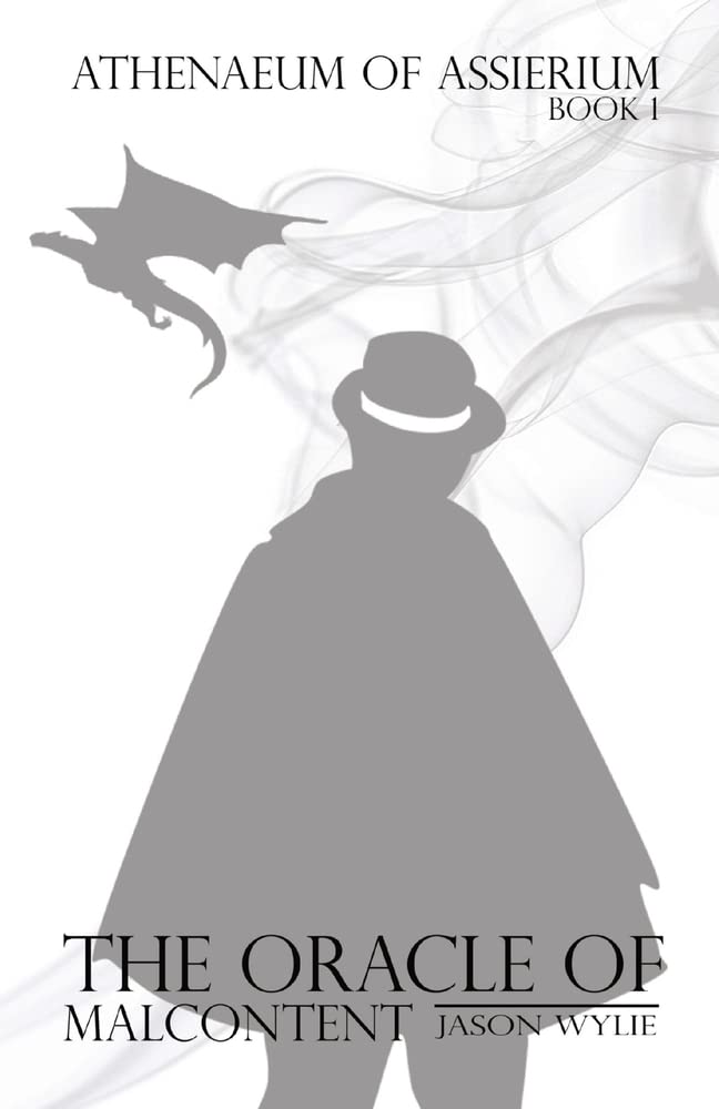 The Oracle of Malcontent (Athenaeum of Assierium, #1)