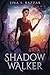 Shadow Walker (Shadow Walker book 1)