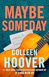Maybe Someday