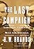 The Last Campaign: Sherman, Geronimo and the War for America