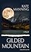 Gilded Mountain: A Novel