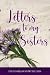 LETTERS TO MY SISTERS