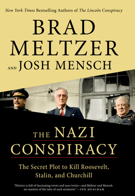 The Nazi Conspiracy: The Secret Plot to Kill Roosevelt, Stalin, and Churchill (Thorndike Press Large Print Nonfiction)