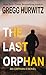 The Last Orphan (Orphan X: Thorndike Press Large Print Core, 8)