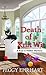 Death of a Knit Wit (Knit & Nibble Mystery #8)