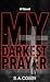 My Darkest Prayer (Thorndike Press Large Print Black Voices)