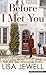 Before I Met You