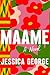 Maame by Jessica George