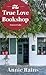The True Love Bookshop (Somerset Lake: Thorndike Press Large Print Clean Reads, 4)