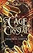 A Cage of Crystal (Prophecy of the Forgotten Fae, #2)