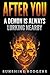 After You: A Demon is Always Lurking Nearby