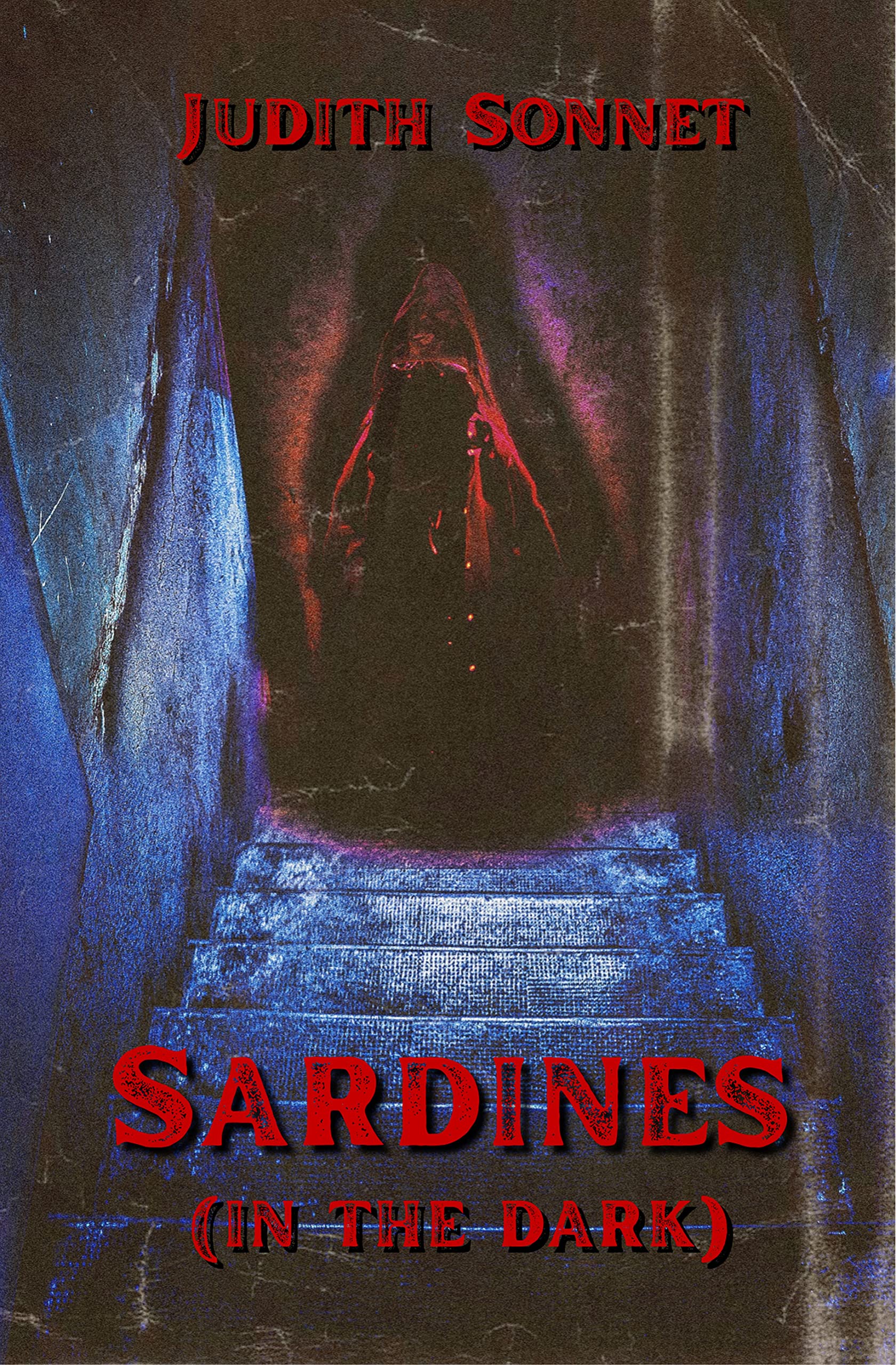 Sardines (In the Dark): A Brutal Story