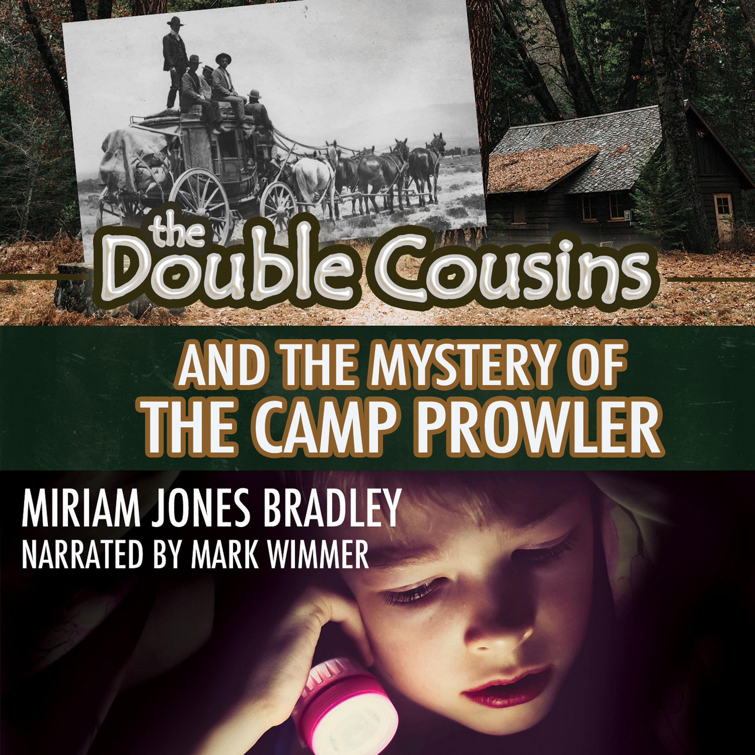 The Double Cousins and the Mystery of the Camp Prowler (The Double Cousins Mystery series Book 6)