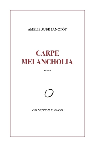 Carpe Melancholia (Unknown Binding)