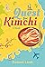 Quest for Kimchi