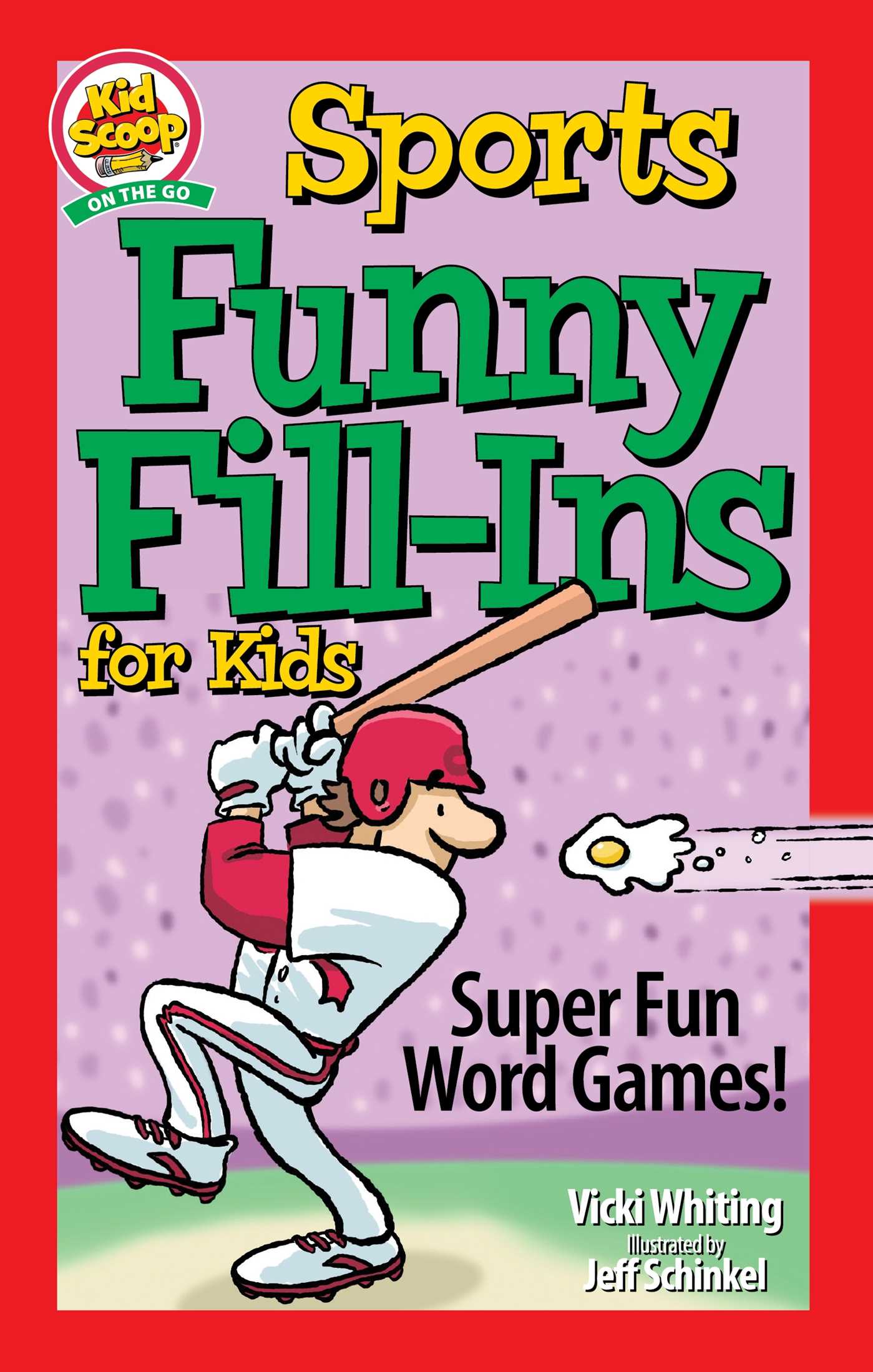 Sports Funny Fill-Ins for Kids: Super Fun Word Games (Happy Fox Books) For Kids Ages 5-10 - Educational Activity Book to Create Silly Stories While Practicing Grammar, Reading, and Parts of Speech