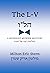 The L-V - A Midnight Murder Mystery by Milton Stern