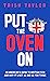 Put the Oven On: An America...