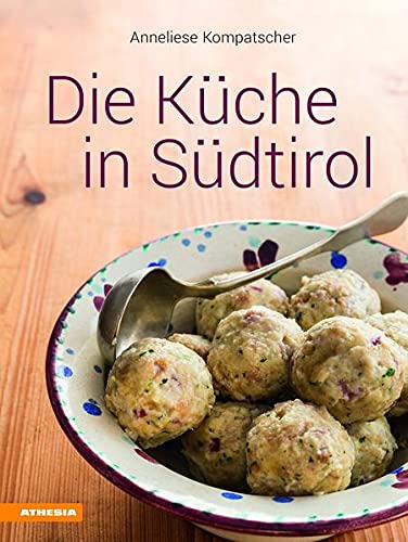 Die Küche in Südtirol (Hardcover)