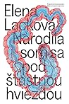 Narodila som sa p...