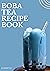 THE HOMEMADE BOBA TEA COOKB...
