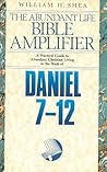 Daniel 1-7: Prophecy As History (Abundant Life Bible Amplifier) Daniel 1-7: Prophecy As History (Abundant Life Bible Amplifier)