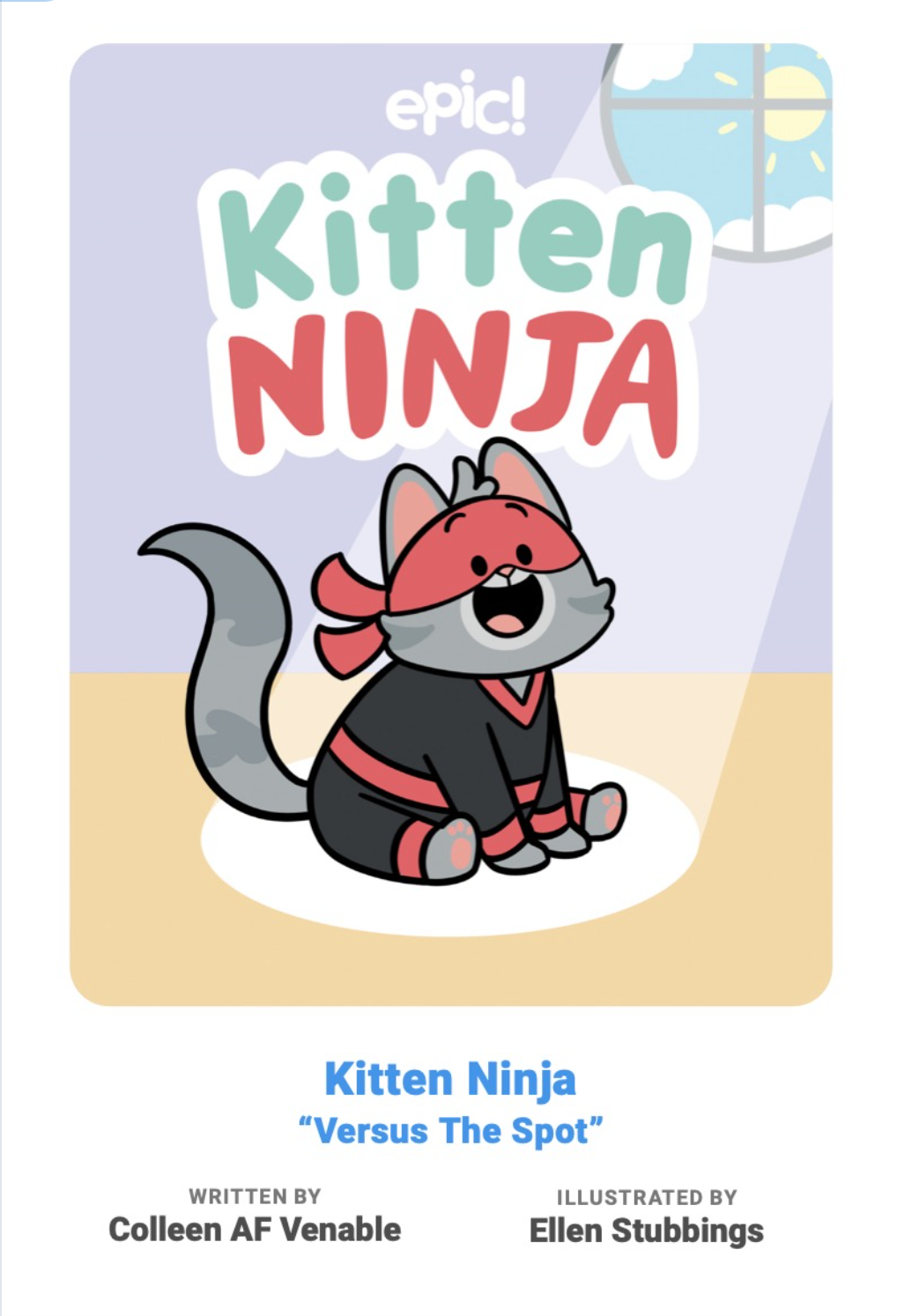 Kitten Ninja Versus the Spot (Unknown Binding)