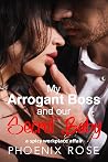My Arrogant Boss And Our Secret Baby: a spicy workplace affair (Fun Fertile Shorts)