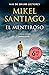 El mentiroso (Trilogía de Illumbe #1)