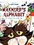 Maynerd's Alphabet of Things that Scare Him! by Laura Dawn