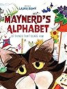 Maynerd's Alphabet of Things that Scare Him!