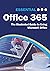 Essential Office 365 Third Edition: The Illustrated Guide to Using Microsoft Office (Computer Essentials)