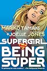 Supergirl: Being ...