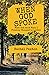 When God Spoke: What God Said When I Finally Stopped to Listen