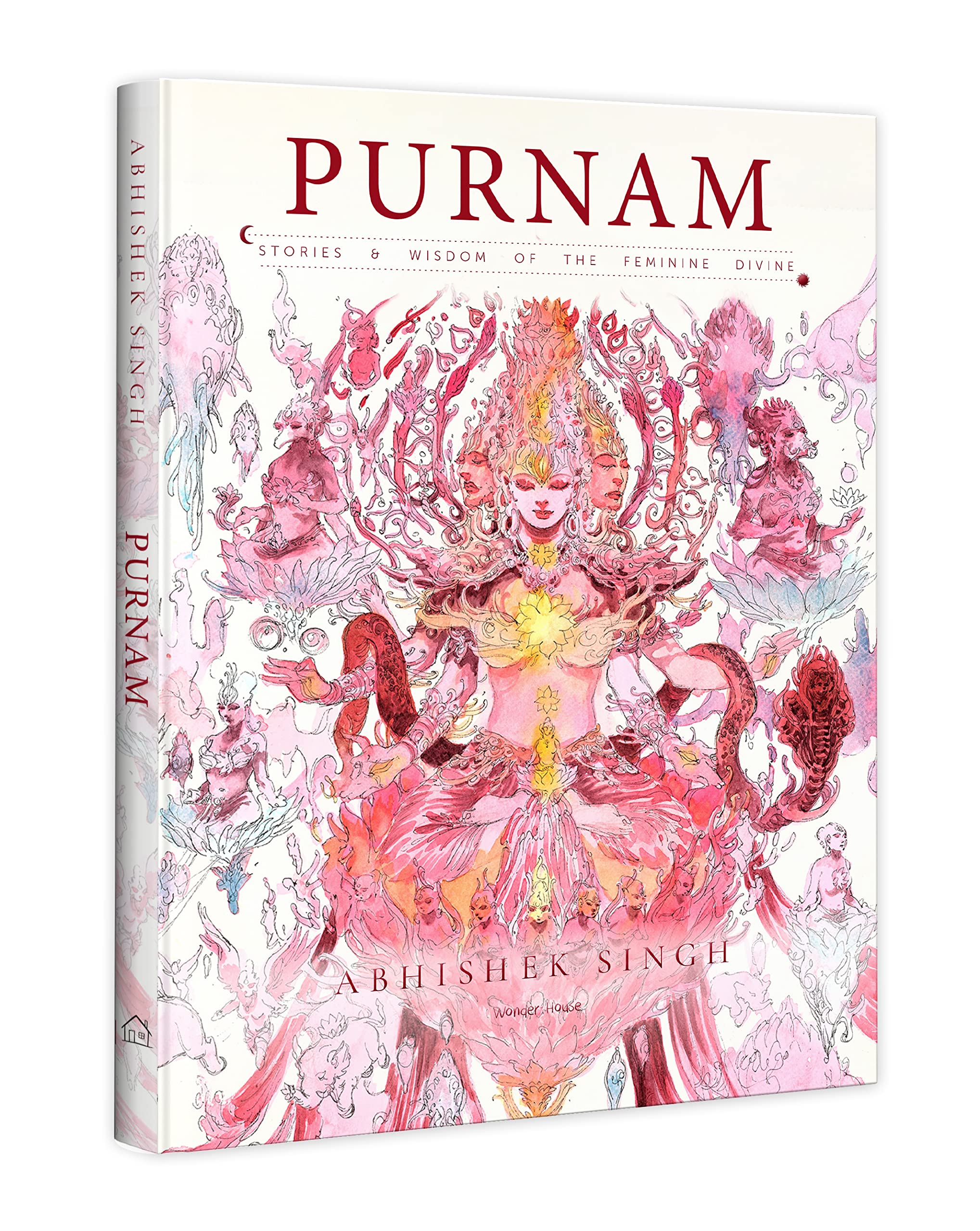 Purnam: Stories & Wisdom of the Feminine Divine (Hardcover)
