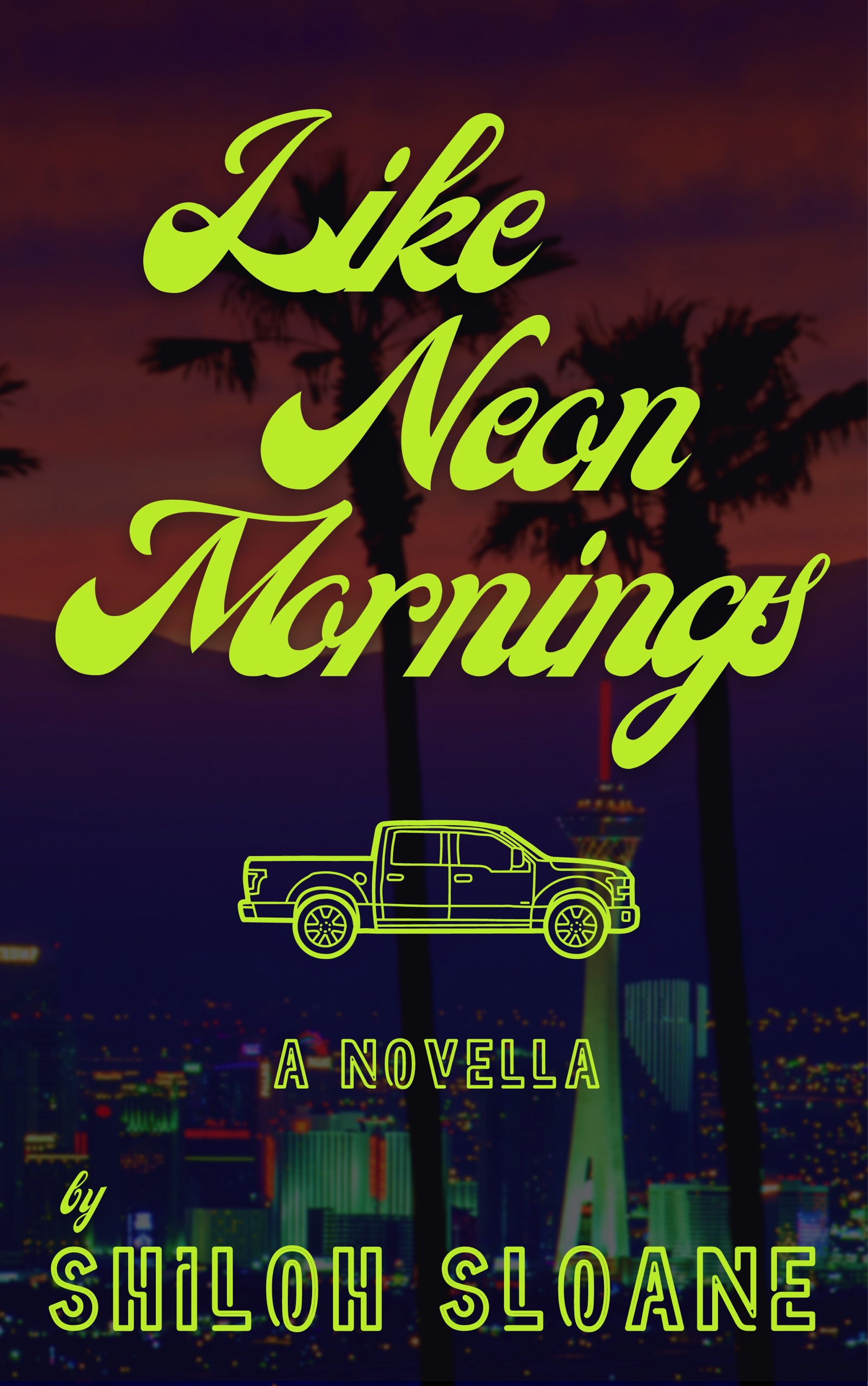 Like Neon Mornings (Kindle Edition)