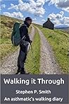 Walking it Through: An asthmatic’s walking diary