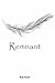 Remnant by Rob               Scott