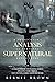 A Prosecutor's Analysis of Personal Supernatural Experiences by Bernie Brown
