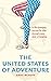 The United States of Adventure: A life-changing journey by bike through every state of America (Anna's Adventures)