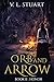 Orb & Arrow Book II by V L Stuart