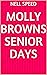 Molly Browns Senior Days