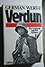 Verdun: Die Schlacht und der Mythos (German Edition)