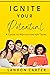 Ignite Your Potential: A Gu...
