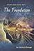 The Foundation (The Mini-My...